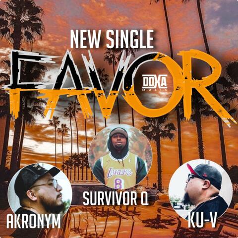 Favor (feat. Survivor Q & Akronym)
