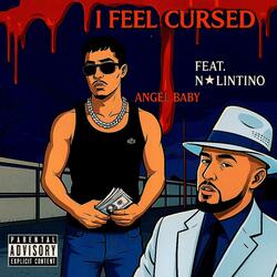 I FEEL CuRSed (feat. Nalintino)