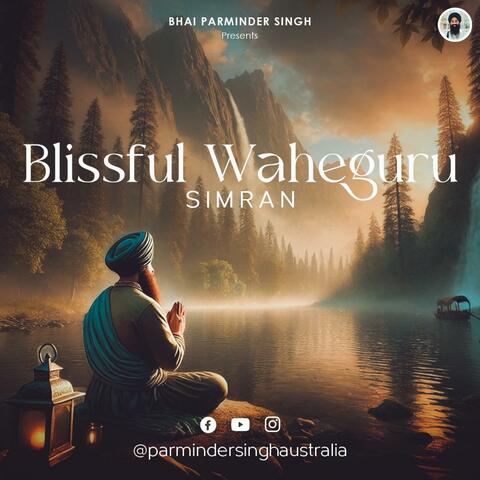Blissful Waheguru Simran