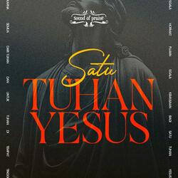 Satu Tuhan Yesus