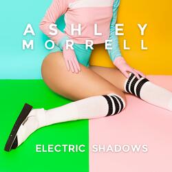 Electric Shadows
