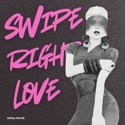 Swipe Right Love