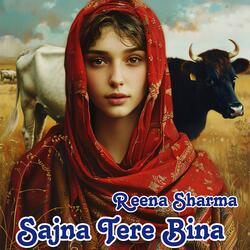 Sajna Tere Bina