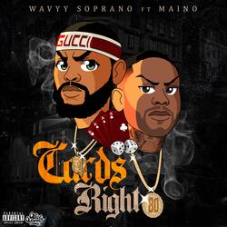 Cards Right (feat. Maino)