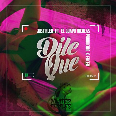 Dile Que (justifler Remix)