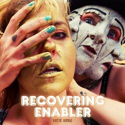 Recovering Enabler (you told me)