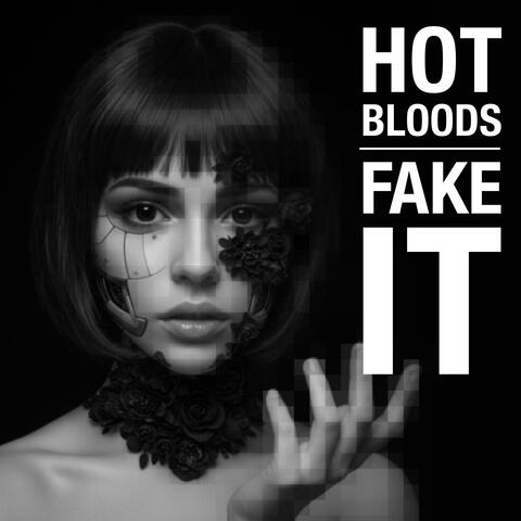 Fake It