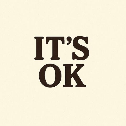 It's Okay