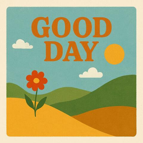 Good Day