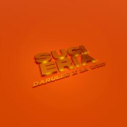 Suciería (feat. Smog Darules)
