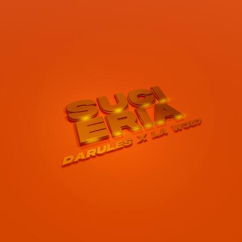 Suciería (feat. Smog Darules)