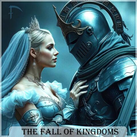 The Fall of Kingdoms