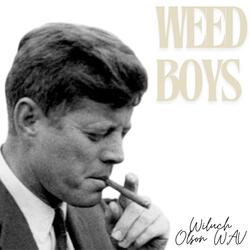 Weed Boys