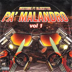 PA' MALANDRO (feat. Blackstter, W357 & North Og)
