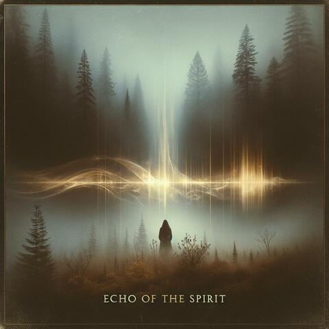 Echo of the Spirit