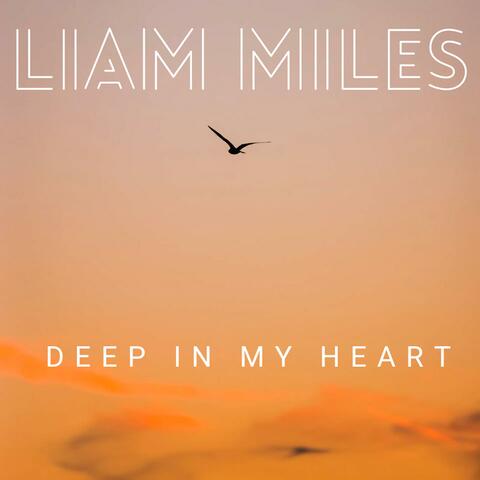 DEEP IN MY HEART