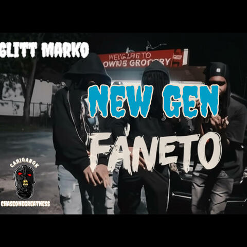 New Gen Faneto