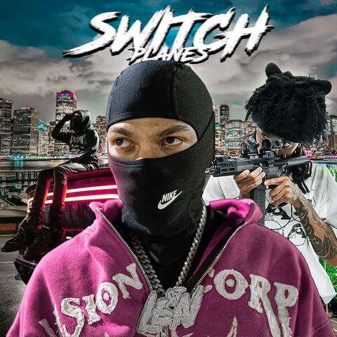 Switch Planes (feat. Ant3x & ZayDaR3aper)