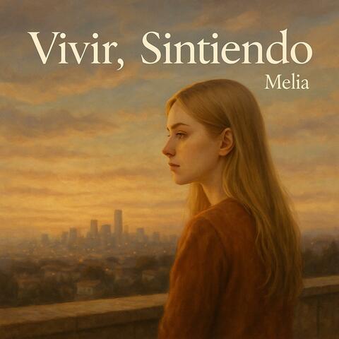 Vivir, sintiendo