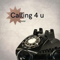 Calling 4 U