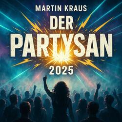 Der Partysan (2025 Future Dub Version)