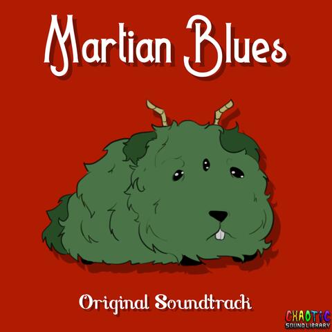 Martian Blues (Original Game Soundtrack)
