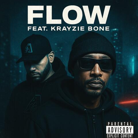 Flow (feat. Krayzie Bone)