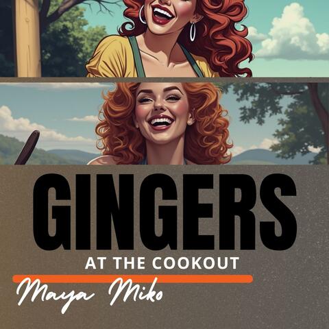 Gingers at the cookout