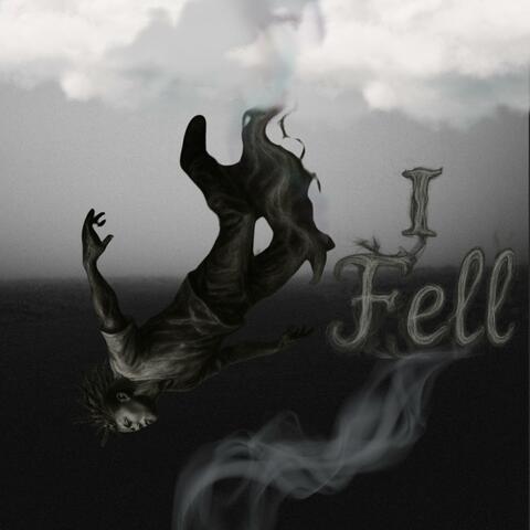 I Fell