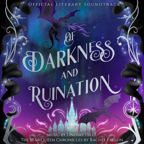 Of Darkness and Ruination (Official Book Theme) (feat. Taylor Ash)
