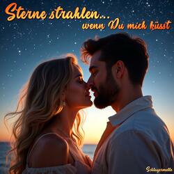 Sterne Strahlen Wenn Du Mich Küsst