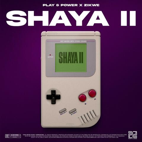 Shaya ll (feat. Zikwe)