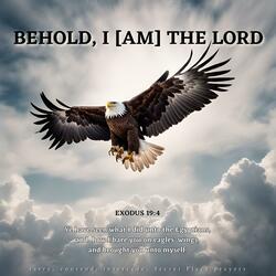 Behold, I AM The Lord