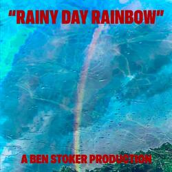 Rainy Day Rainbow (Original Version)