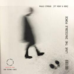 Love The Invisible Force