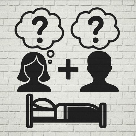 Would You (go to bed with me?)