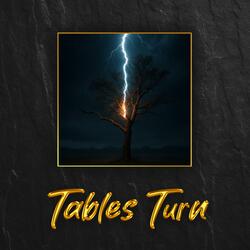 Tables Turn