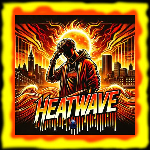 Heat Wave