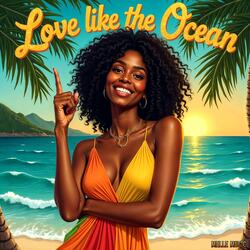 Love Like The Ocean