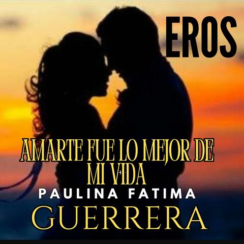 Amarte fue lo máximo