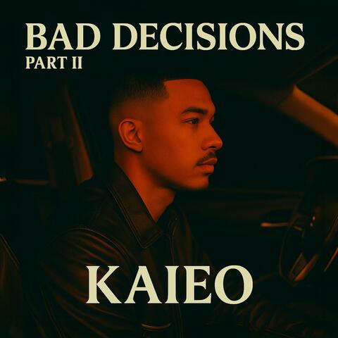 Bad Decisions (Part II)