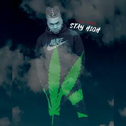 Stay High