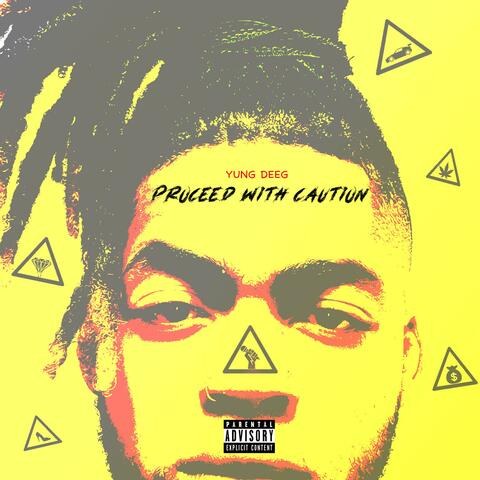 Proceed with Caution