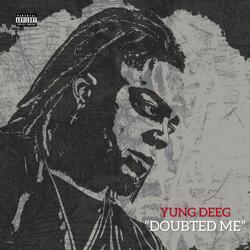 Doubted Me