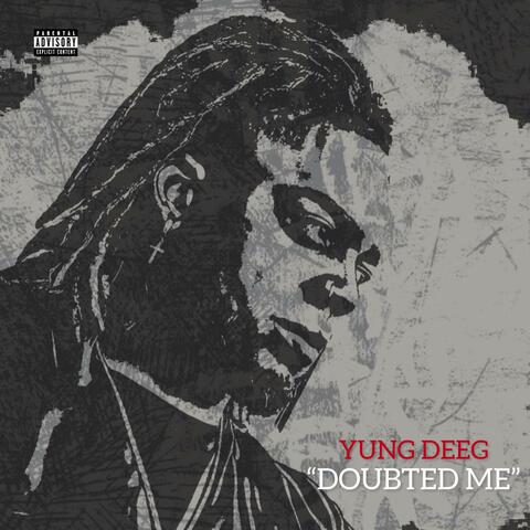 Doubted Me