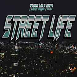 STREET LIFE