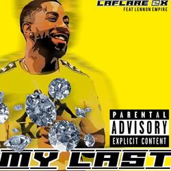 My Last (feat. Lennon Empire)