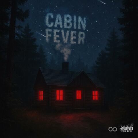 Cabin fever