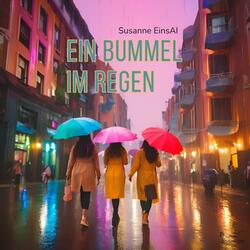 Ein Bummel im Regen