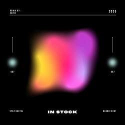 In Stock (Caine Remix)